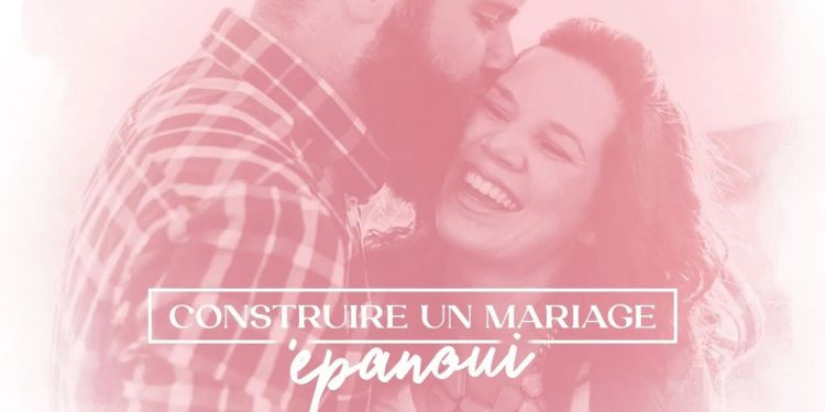 Réussir votre vie de couple : Une formation en ligne pour les couples chrétiens
