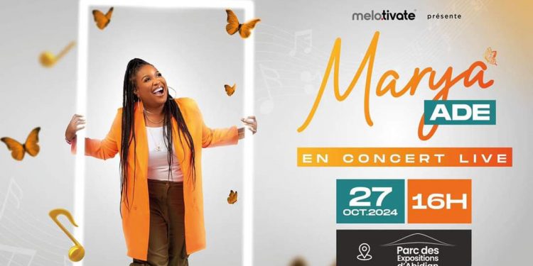 Marya Ade en Concert Live : Un Événement Incontournable le Dimanche 27 Octobre 2024