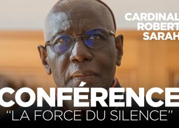 La conférence « La force du silence » du cardinal Robert Sarah